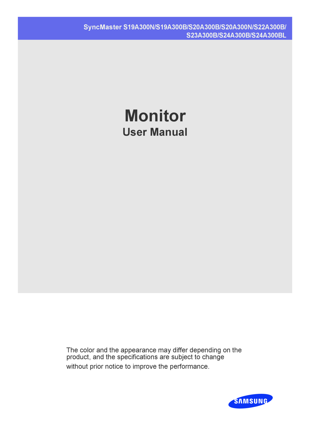 Samsung S24A300BL, S23A300B, S22A300B user manual Monitor, User Manual, without prior notice to improve the performance 