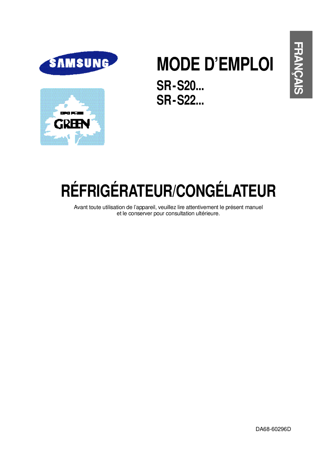 Samsung S24SHESWQN/XEF, S24SHPSGQN/XEF, SS20WG1/XEF, SS22SR1/XEF, SS20XA1/XEF, SS20WH1/XEU, SS20SP1/CAH manual Mode D’EMPLOI 