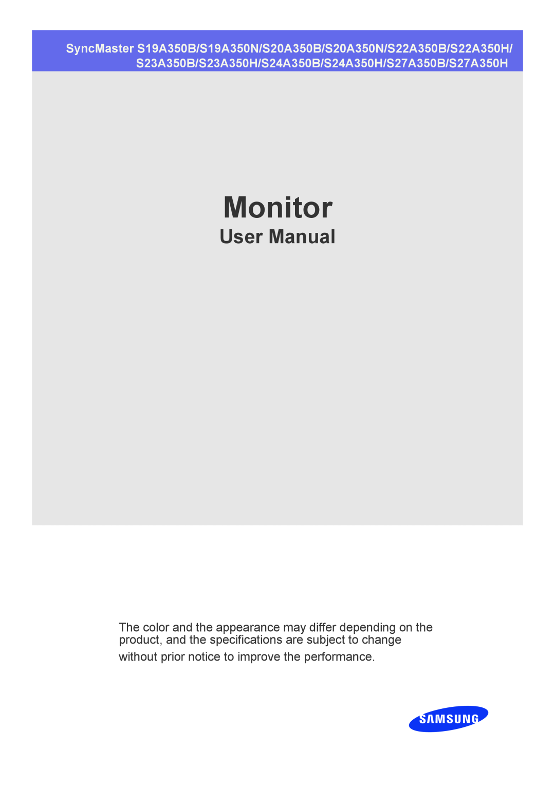 Samsung S24A350B, S27A350H, S20A350B user manual Monitor, User Manual, without prior notice to improve the performance 