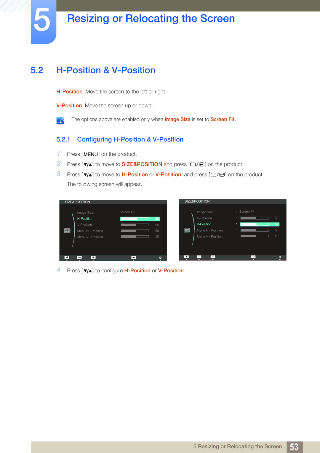 Samsung S27A850T user manual Configuring H-Position & V-Position 