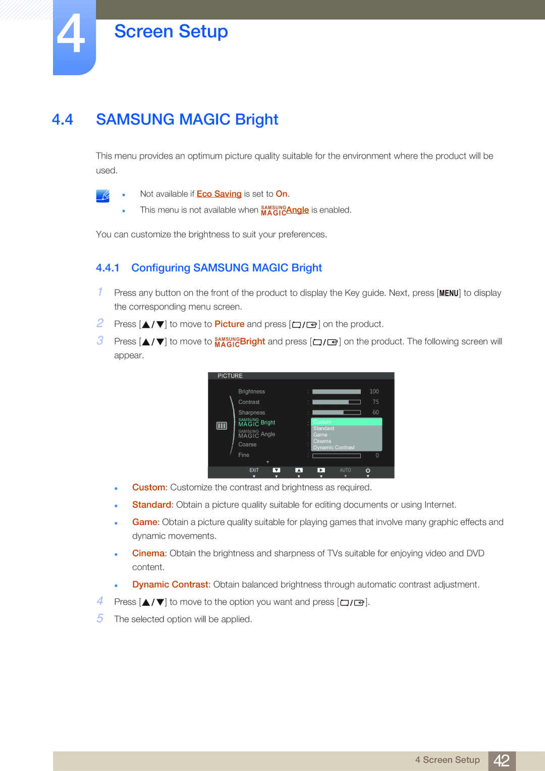 Samsung S27B750V user manual Configuring Samsung Magic Bright 