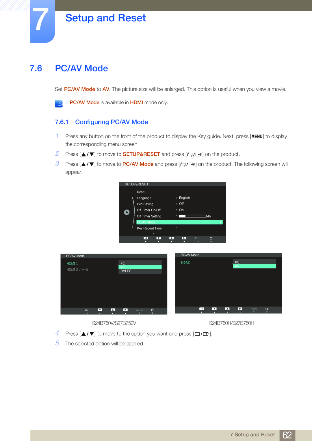 Samsung S27B750V user manual Configuring PC/AV Mode 