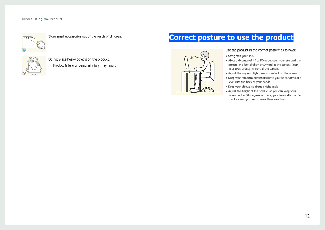 Samsung S27B970D user manual Correct posture to use the product, Use the product in the correct posture as follows 