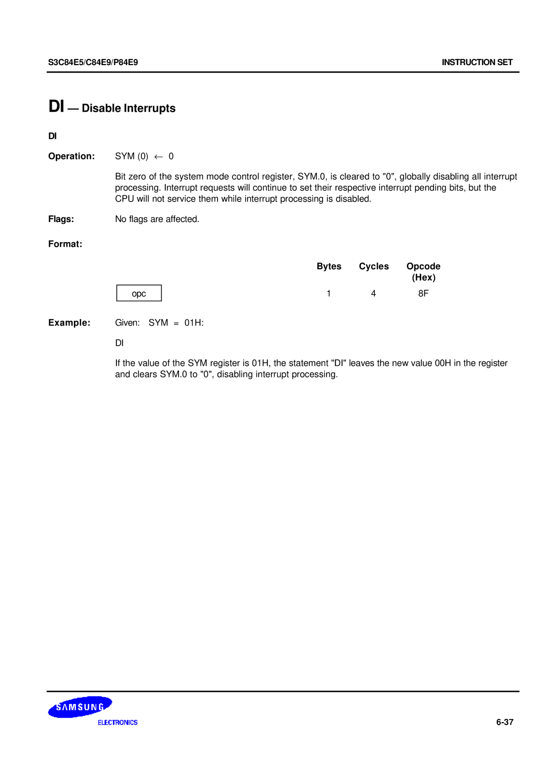 Samsung S3C84E5 user manual DI Disable Interrupts, Operation SYM 0 ← 