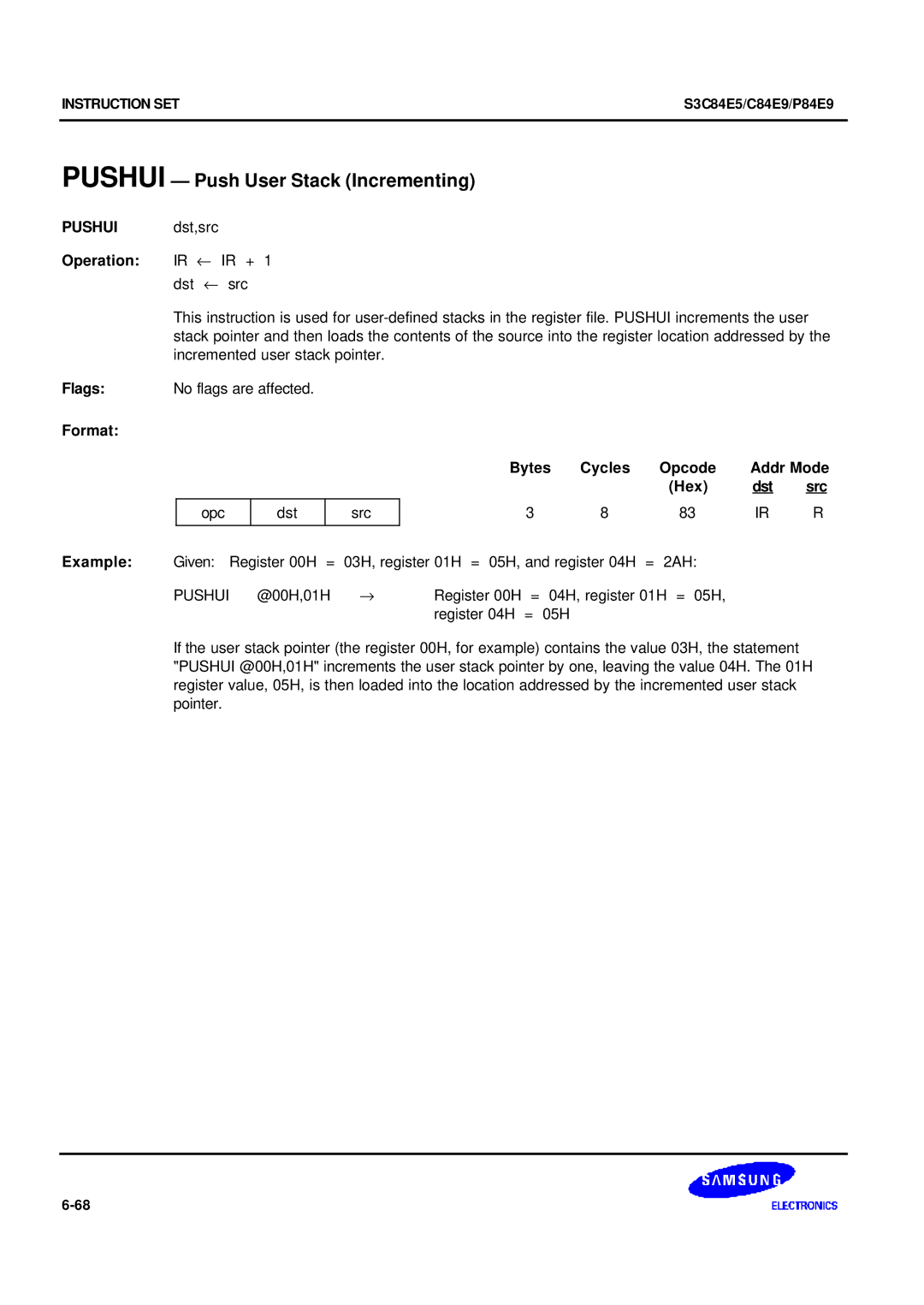 Samsung S3C84E5 user manual Pushui Push User Stack Incrementing, Pushui dst,src Operation IR ← IR +, Pushui @00H,01H 