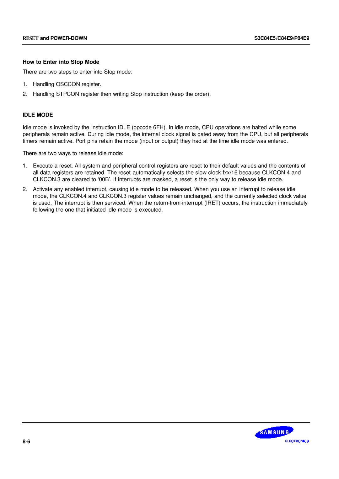 Samsung S3C84E5 user manual How to Enter into Stop Mode, Idle Mode 