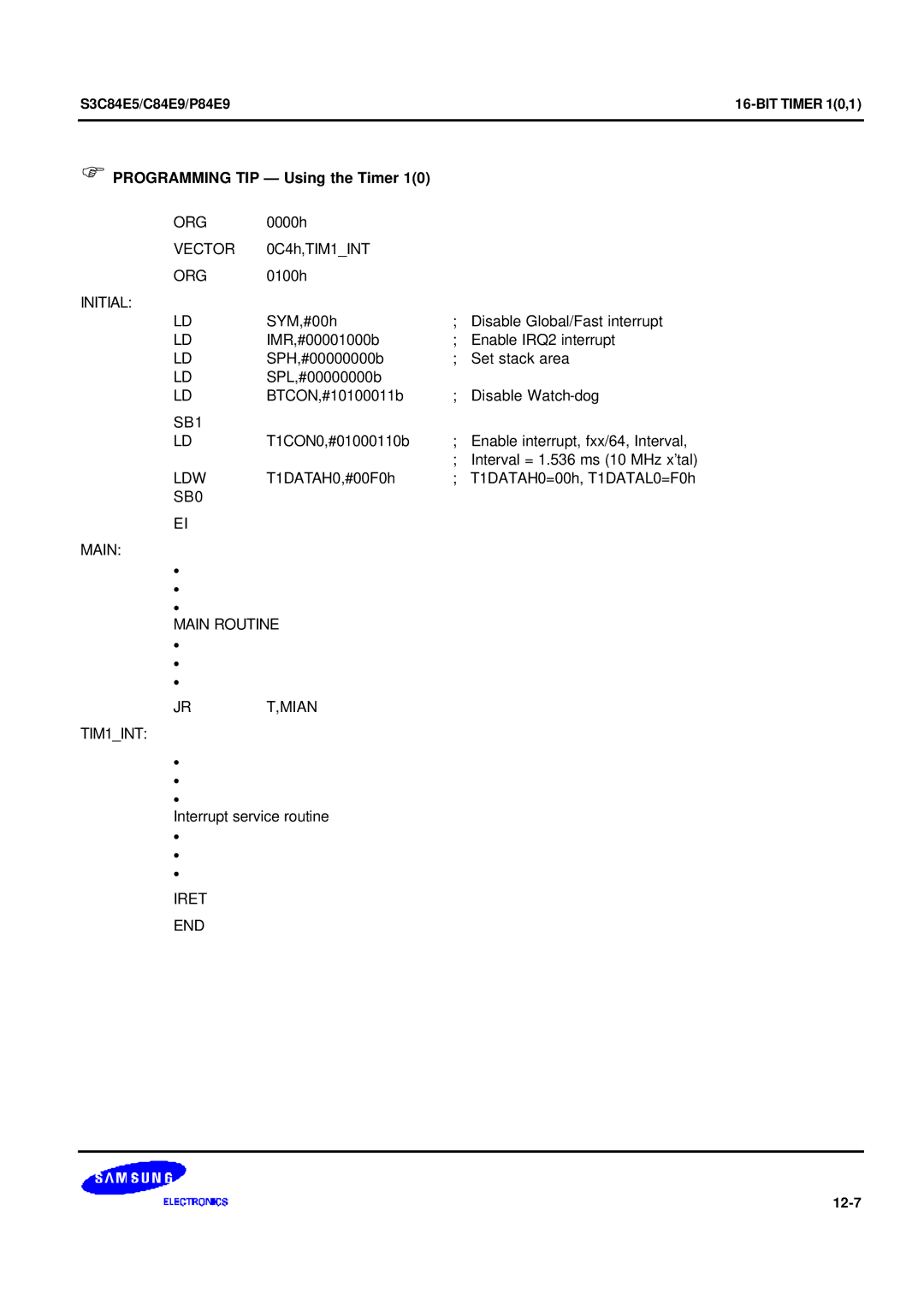 Samsung S3C84E5 user manual Programming TIP Using the Timer, 0C4h,TIM1INT, T1DATAH0,#00F0h T1DATAH0=00h, T1DATAL0=F0h, 12-7 