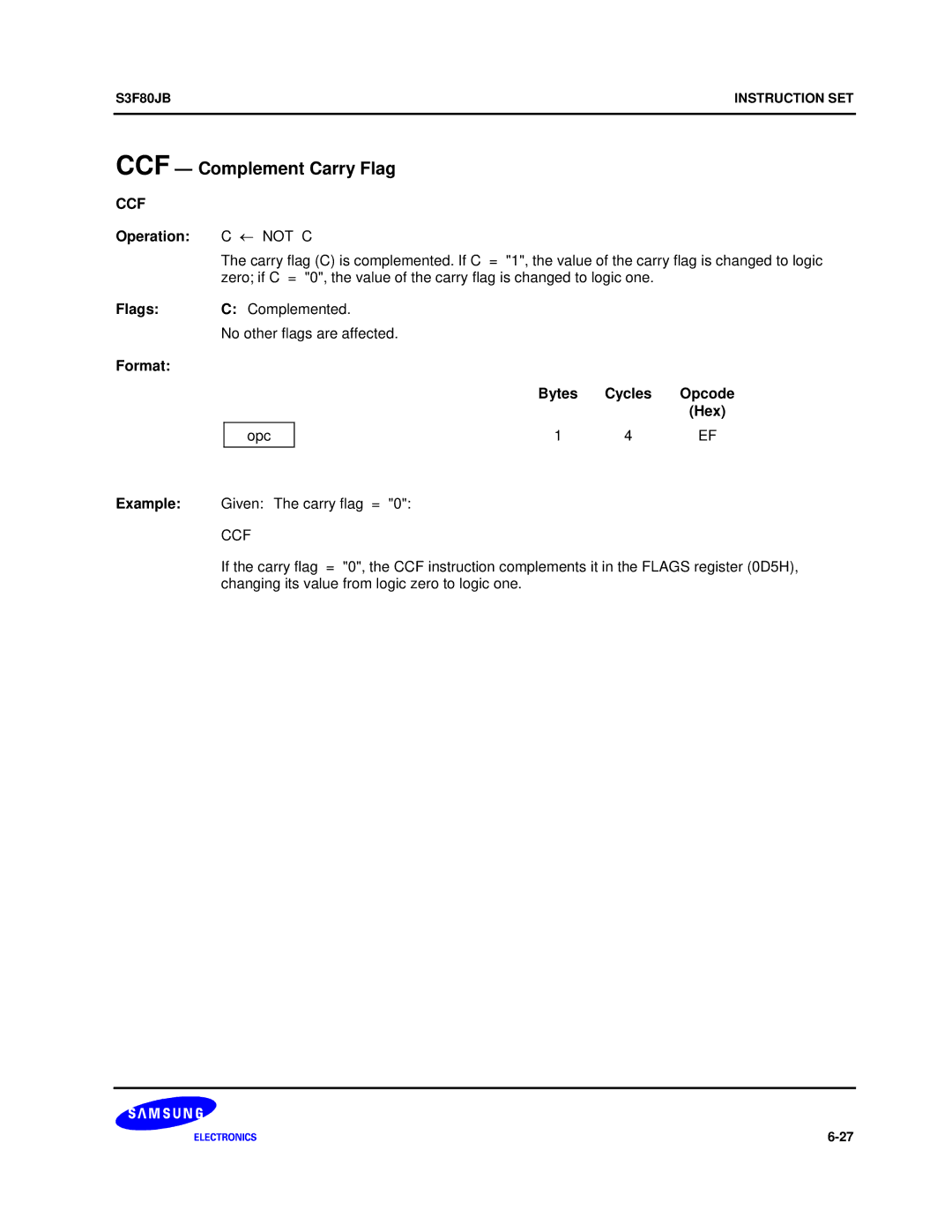 Samsung S3F80JB manual CCF Complement Carry Flag, Ccf, Operation C ← not C, Complemented No other flags are affected 