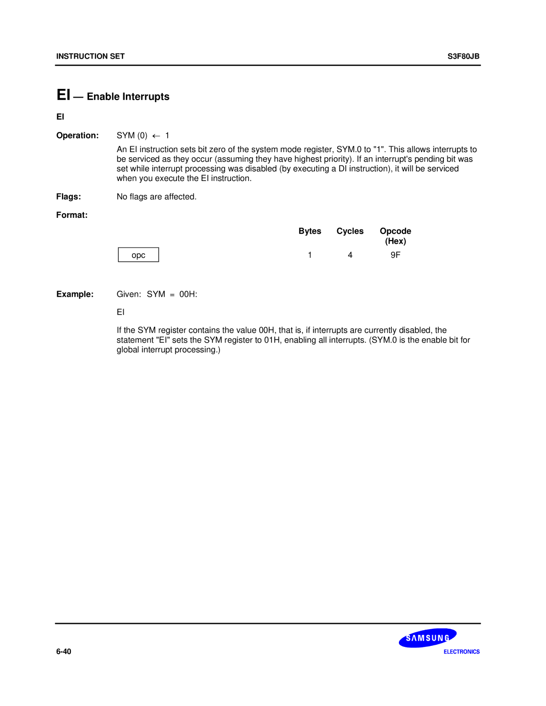 Samsung S3F80JB manual EI Enable Interrupts, Operation SYM 0 ← 