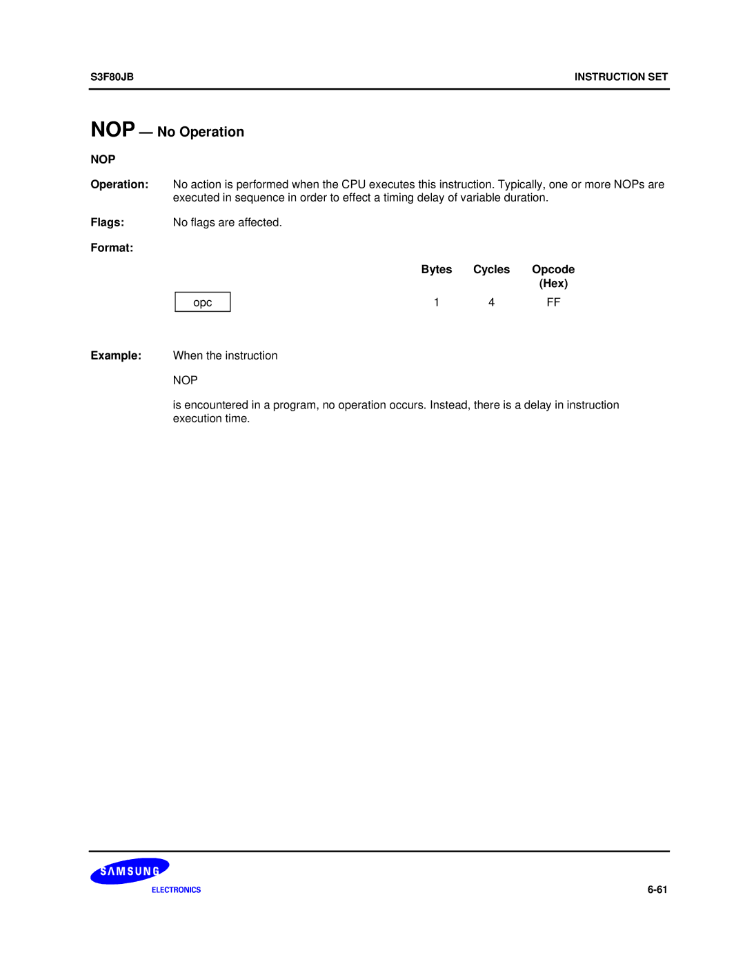 Samsung S3F80JB manual NOP No Operation, Nop, When the instruction 