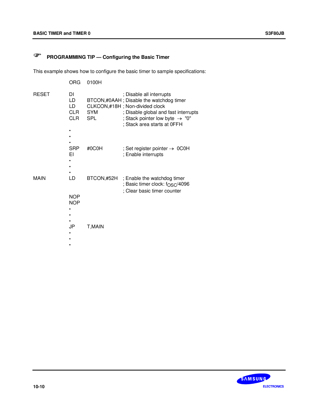 Samsung S3F80JB manual Programming TIP Configuring the Basic Timer, Clr Sym, Clr Spl, Main BTCON,#52H, NOP Main 