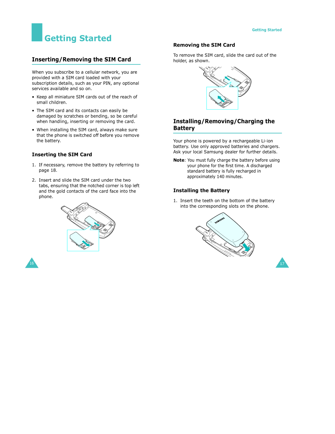 Samsung S500 manual Getting Started, Inserting/Removing the SIM Card, Installing/Removing/Charging the Battery 