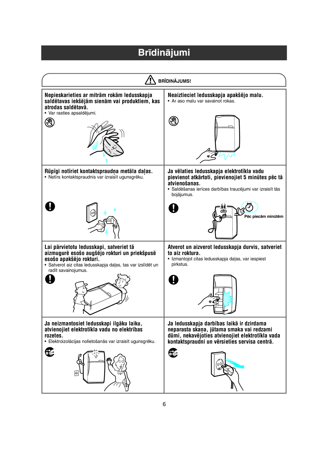 Samsung RT57EASM1/XEK manual Atrodas saldïtavÇ, Atvieno‰anas, Lai pÇrvietotu ledusskapi, satveriet tÇ, To aiz roktura 