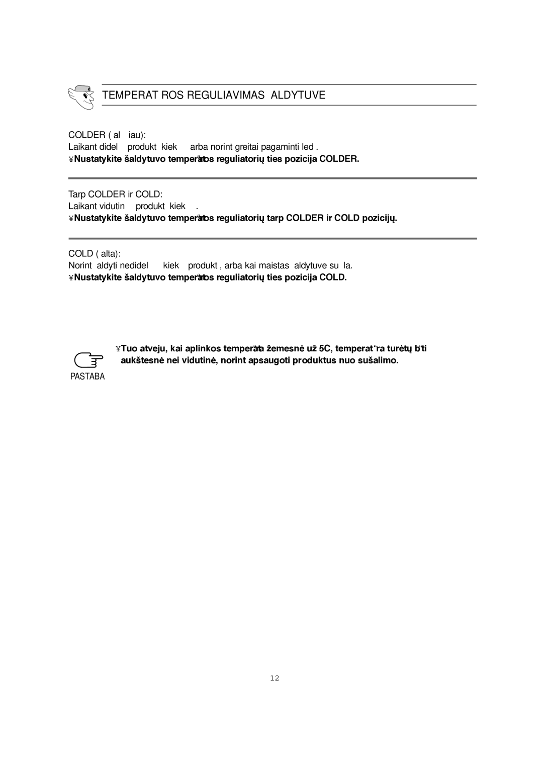 Samsung S57AGVNBHN/RUS, S57MFBHAGN/RUS, S52MFBHAGN/RUS, RT57EATG1/XEK, S57MPTHAGN/RUS Temperatìros Reguliavimas Šaldytuve 