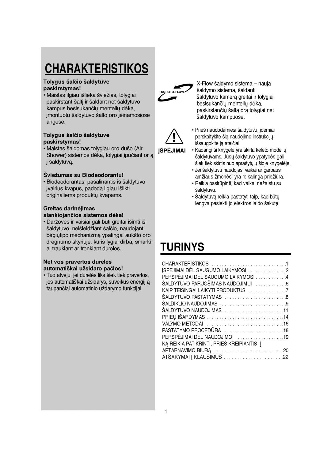 Samsung RT57EATG1/XEK, S57MFBHAGN/RUS, S52MFBHAGN/RUS Tolygus šalčio šaldytuve paskirstymas, Šviežumas su Biodeodorantu 