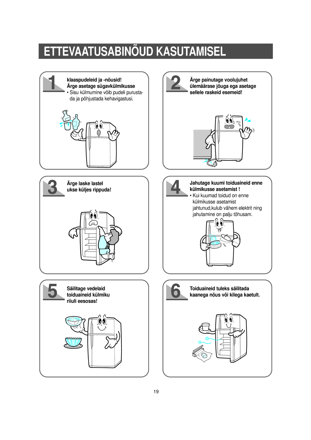 Samsung S52MPTHAGN/BUS, S57MFBHAGN/RUS, S52MFBHAGN/RUS, RT57EATG1/XEK, S57MPTHAGN/RUS manual Ettevaatusabinõud Kasutamisel 