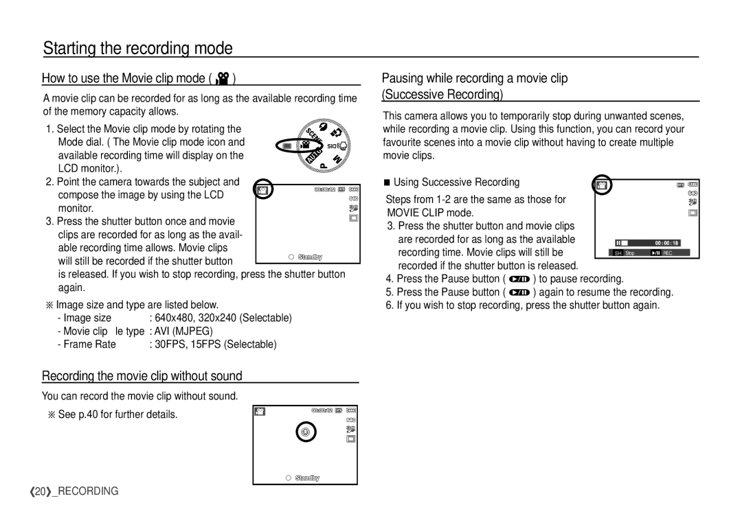 Samsung S760 manual How to use the Movie clip mode ´, Recording the movie clip without sound, Movie clip ﬁle type AVI Mjpeg 