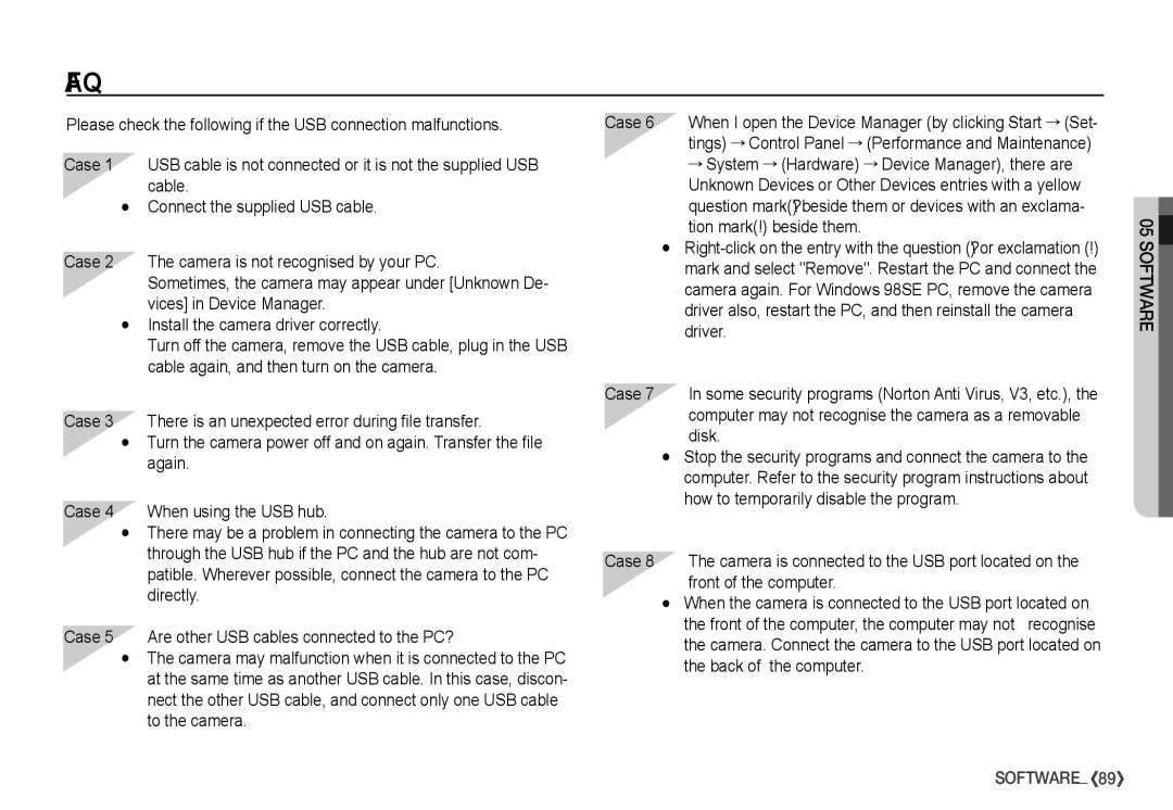 Samsung S860 manual Faq, When the camera is connected to the USB port located on 