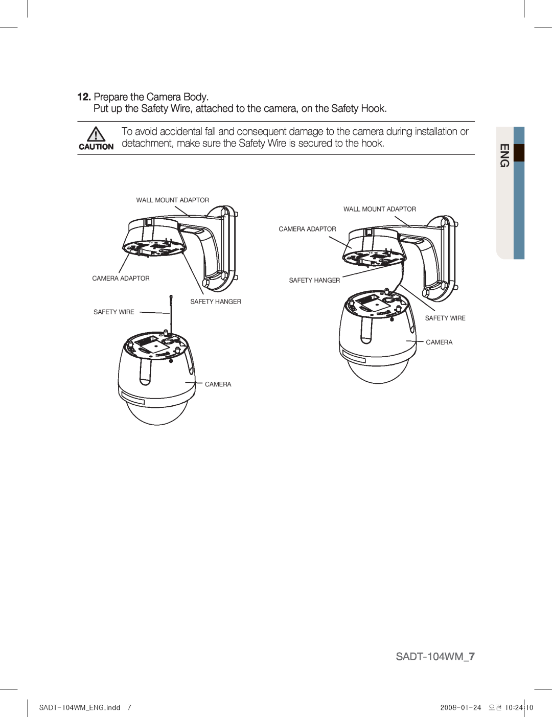 Samsung SADT-104WM manual Prepare the Camera Body, Put up the Safety Wire, attached to the camera, on the Safety Hook 