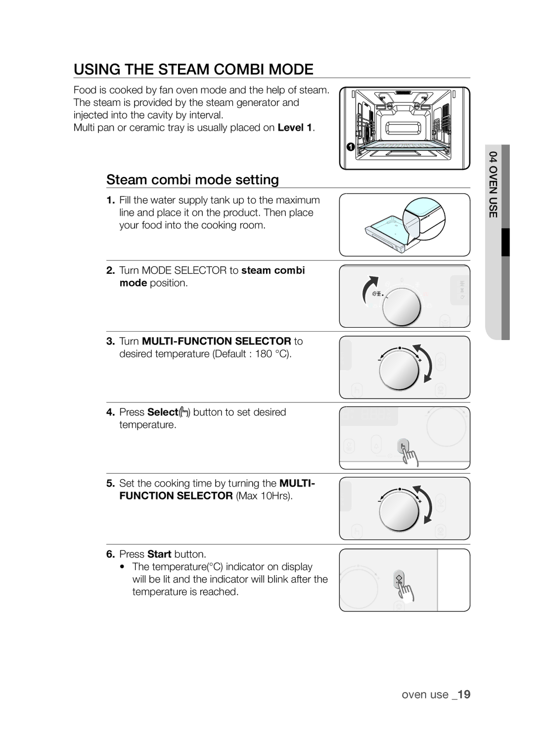 Samsung SAMI7/HAC manual Using the steam combi mode, Steam combi mode setting, Function Selector Max 10Hrs 