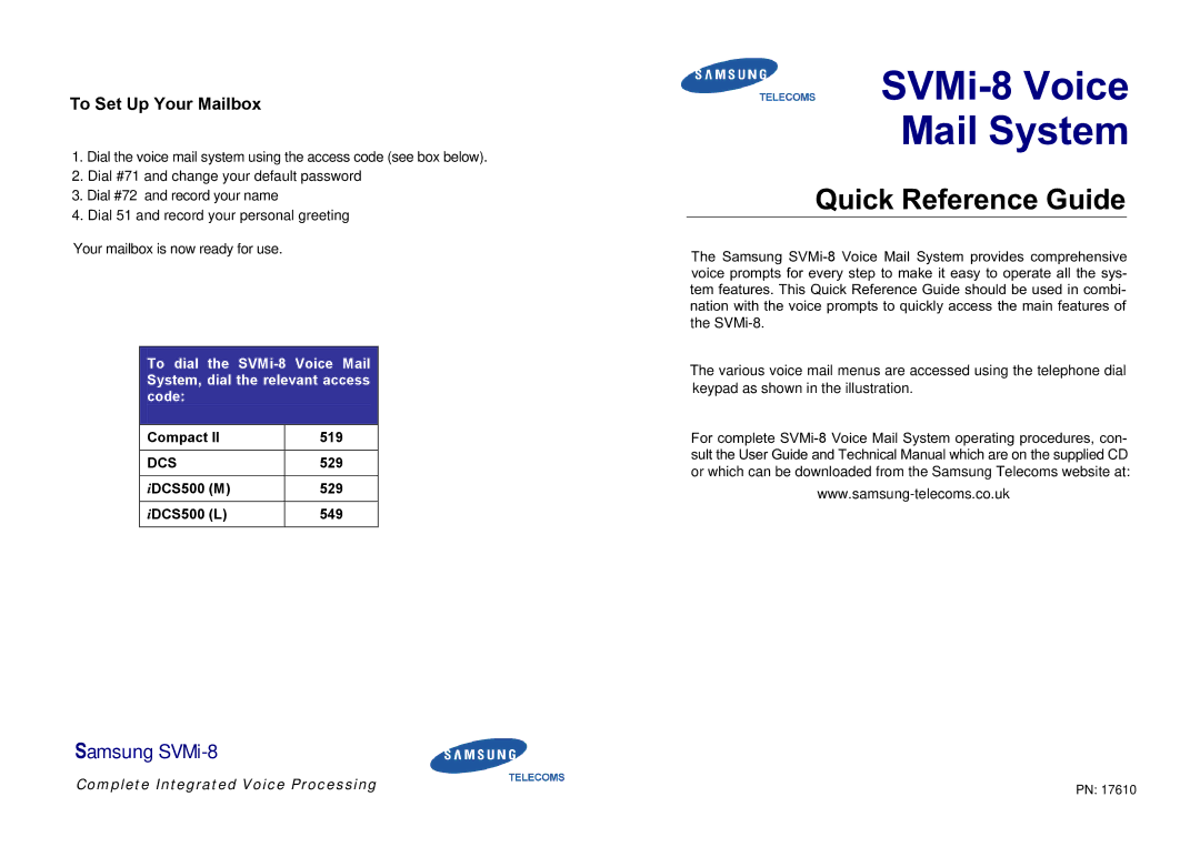 Samsung Samsung SVMI-8 technical manual Compact 519, IDCS500 M 529 IDCS500 L 549 