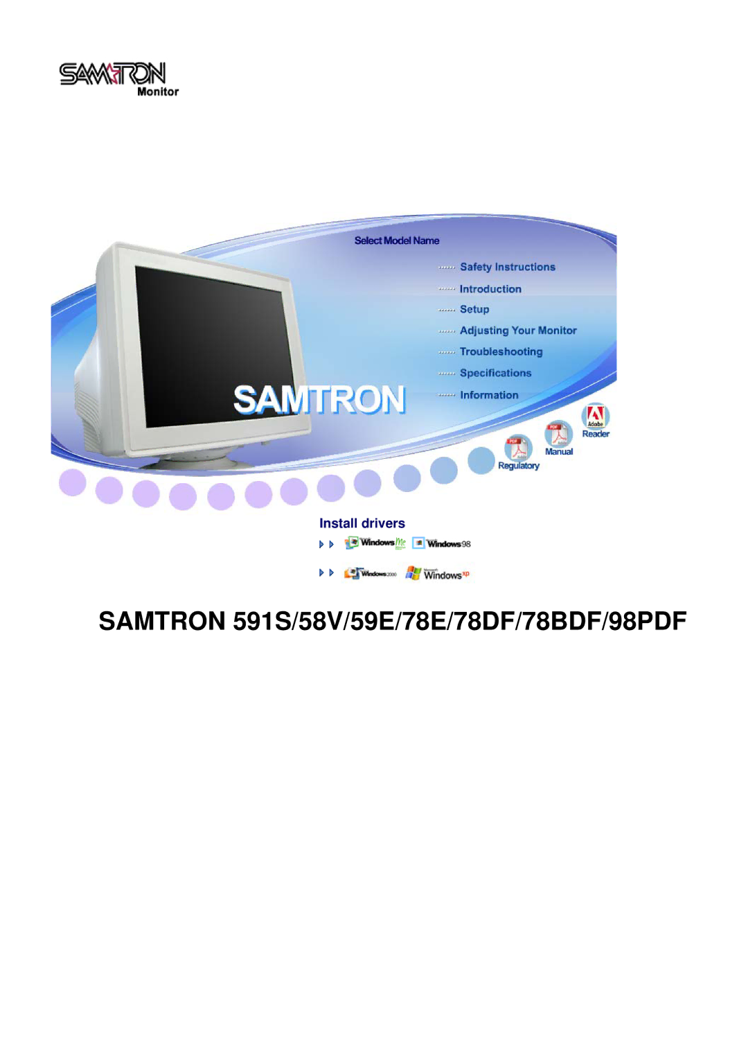 Samsung SAMTRON 78E, SAMTRON 78BDF, SAMTRON 591S, SAMTRON 58V, SAMTRON 98DF, SAMTRON 59E manual Install drivers 