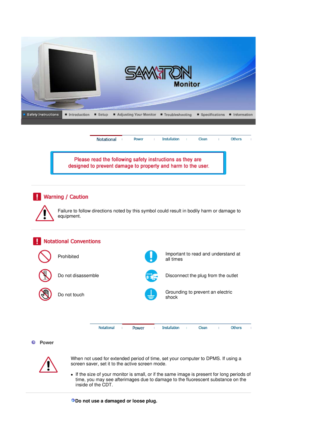 Samsung SAMTRON 591S, SAMTRON 78BDF, SAMTRON 78E, SAMTRON 58V, SAMTRON 98DF manual Power, Do not use a damaged or loose plug 