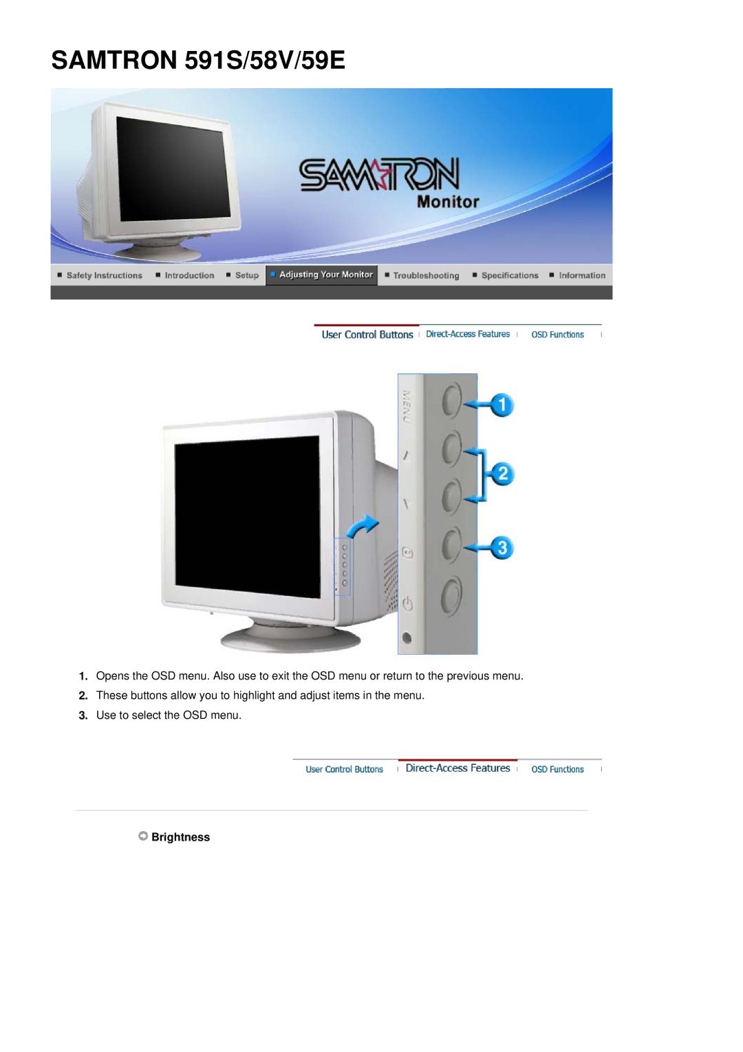 Samsung SAMTRON 58V, SAMTRON 78BDF, SAMTRON 78E, SAMTRON 591S, SAMTRON 98DF, SAMTRON 59E manual Brightness 