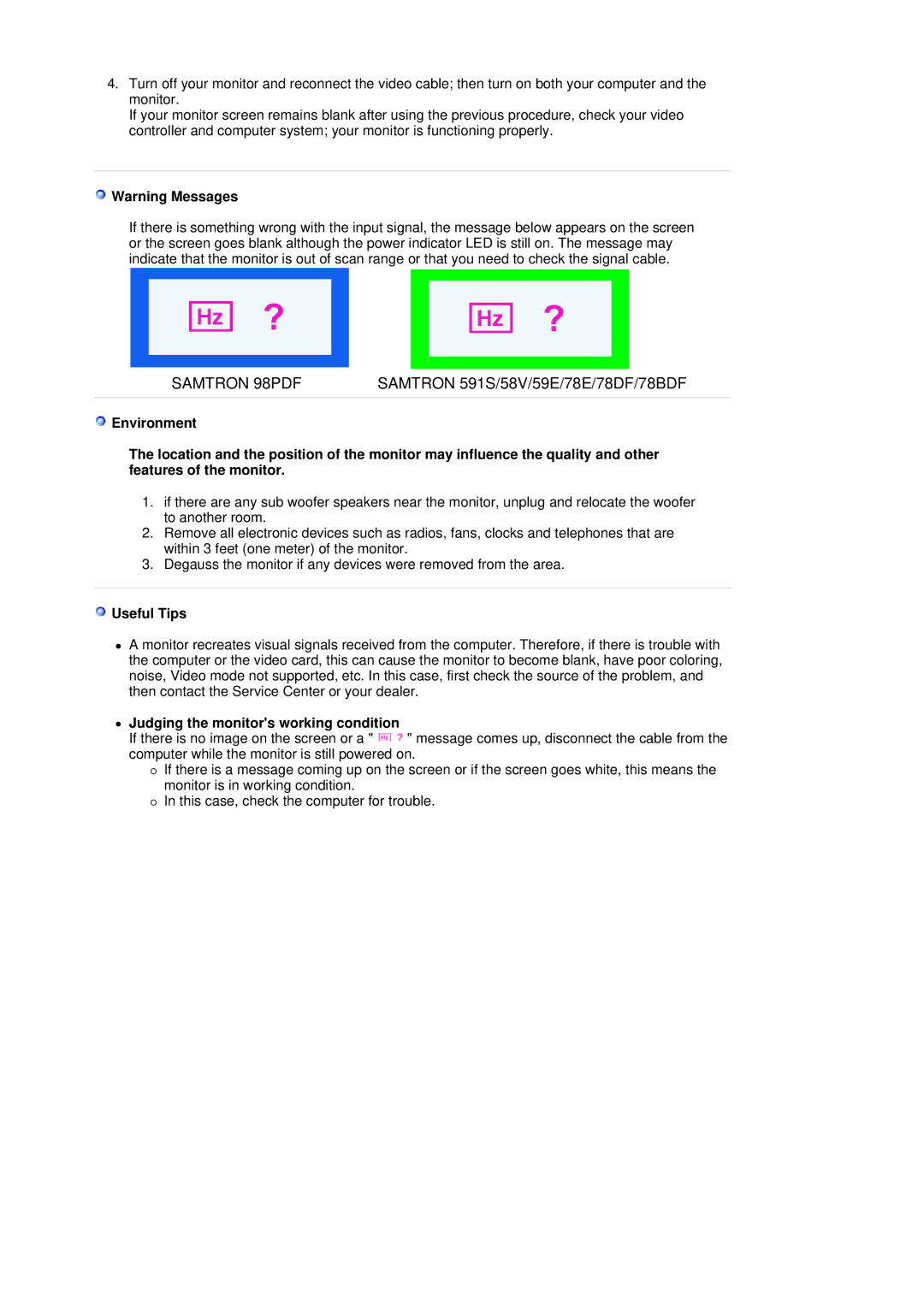 Samsung SAMTRON 58V, SAMTRON 78BDF, SAMTRON 78E, SAMTRON 591S manual Useful Tips, Judging the monitors working condition 