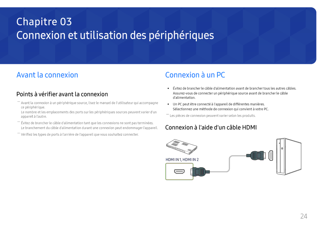 Samsung SBB-SNOWH3U/EN, LH025IFHSAS/EN Connexion et utilisation des périphériques, Avant la connexion, Connexion à un PC 