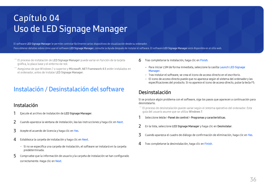 Samsung SBB-SNOWH3U/EN Uso de LED Signage Manager, Desinstalación, Tras completarse la desinstalación, haga clic en Finish 