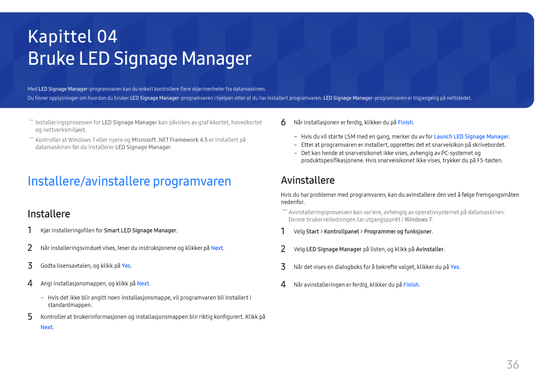 Samsung LH025IFHSAS/EN, SBB-SNOWH3U/EN manual Bruke LED Signage Manager, Installere/avinstallere programvaren, Avinstallere 