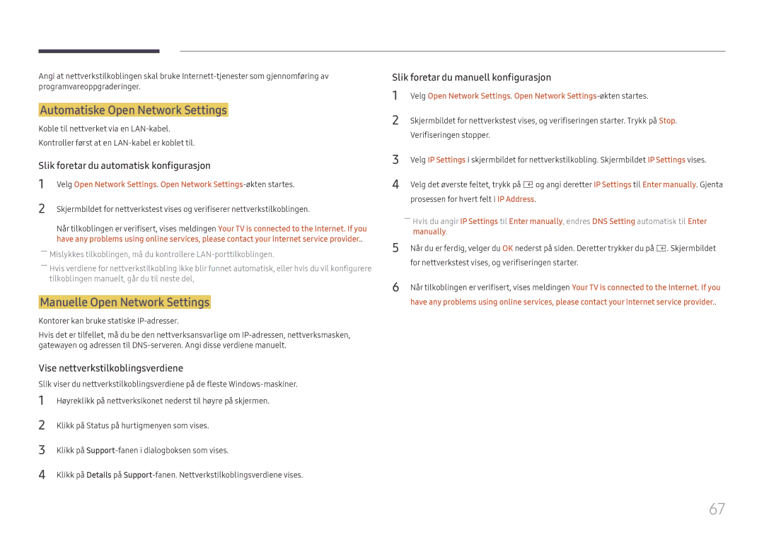 Samsung LH015IFHSAS/EN, SBB-SNOWH3U/EN, LH025IFHSAS/EN Automatiske Open Network Settings, Manuelle Open Network Settings 