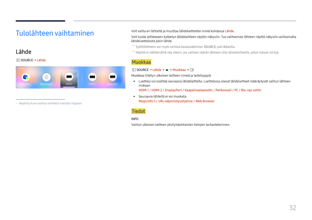 Samsung LH015IFHSAS/EN, SBB-SNOWH3U/EN, LH025IFHSAS/EN, LH025IFHTAS/EN manual Tulolähteen vaihtaminen, Lähde, Muokkaa, Tiedot 