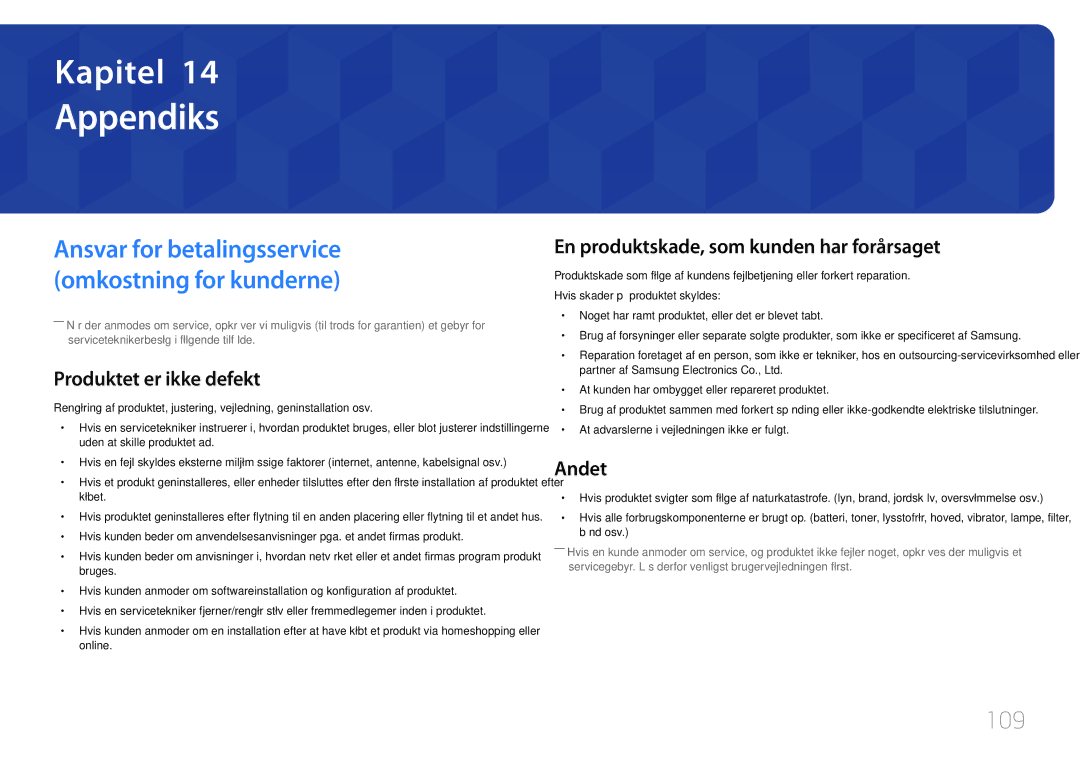 Samsung SBB-SS08EL1/EN manual Appendiks, Produktet er ikke defekt, En produktskade, som kunden har forårsaget, Andet 