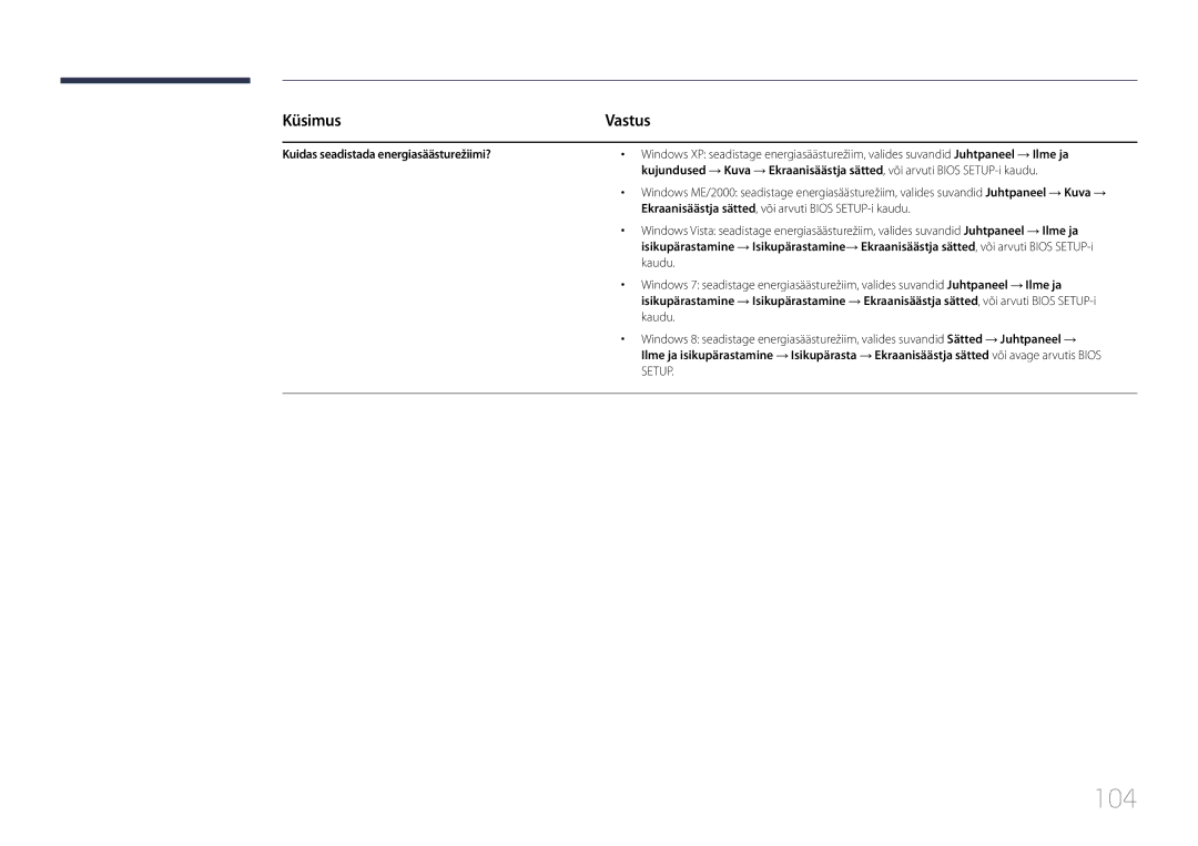 Samsung SBB-SS08EL1/EN manual Kuidas seadistada energiasäästurežiimi?, Ekraanisäästja sätted, või arvuti Bios SETUP-i kaudu 