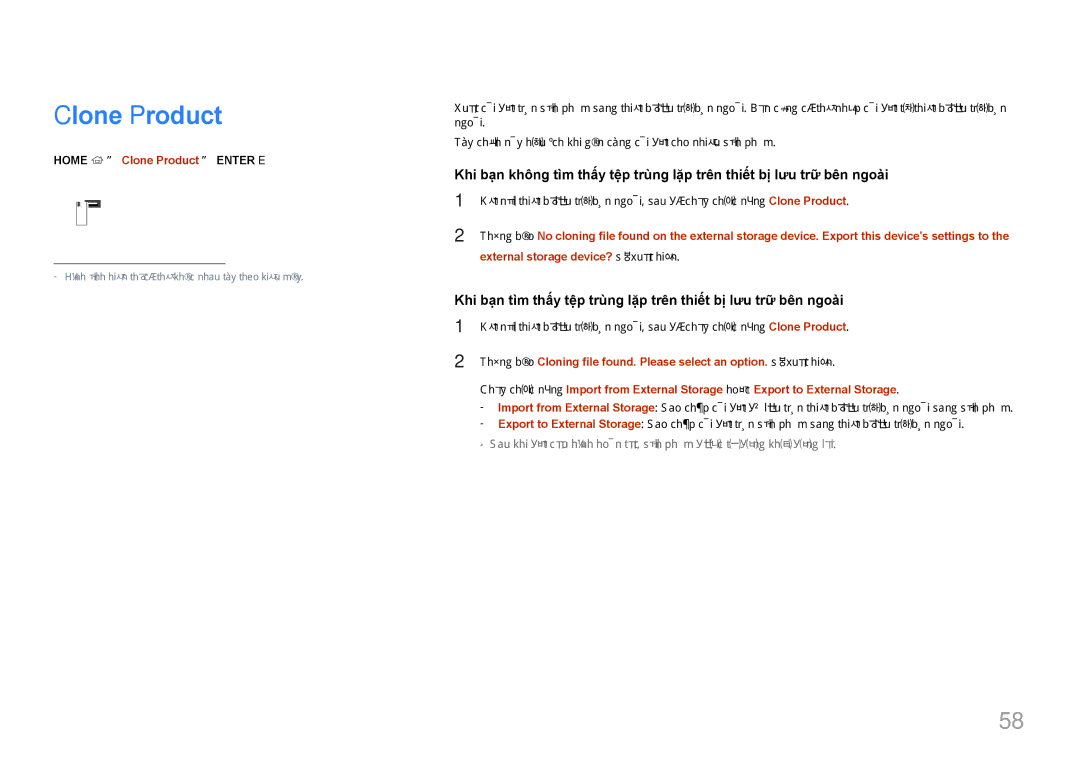 Samsung SBB-SS08EL1/XY manual Home → Clone Product → Enter E, External storage device? sẽ̃ xuấ́t hiệ̣n 