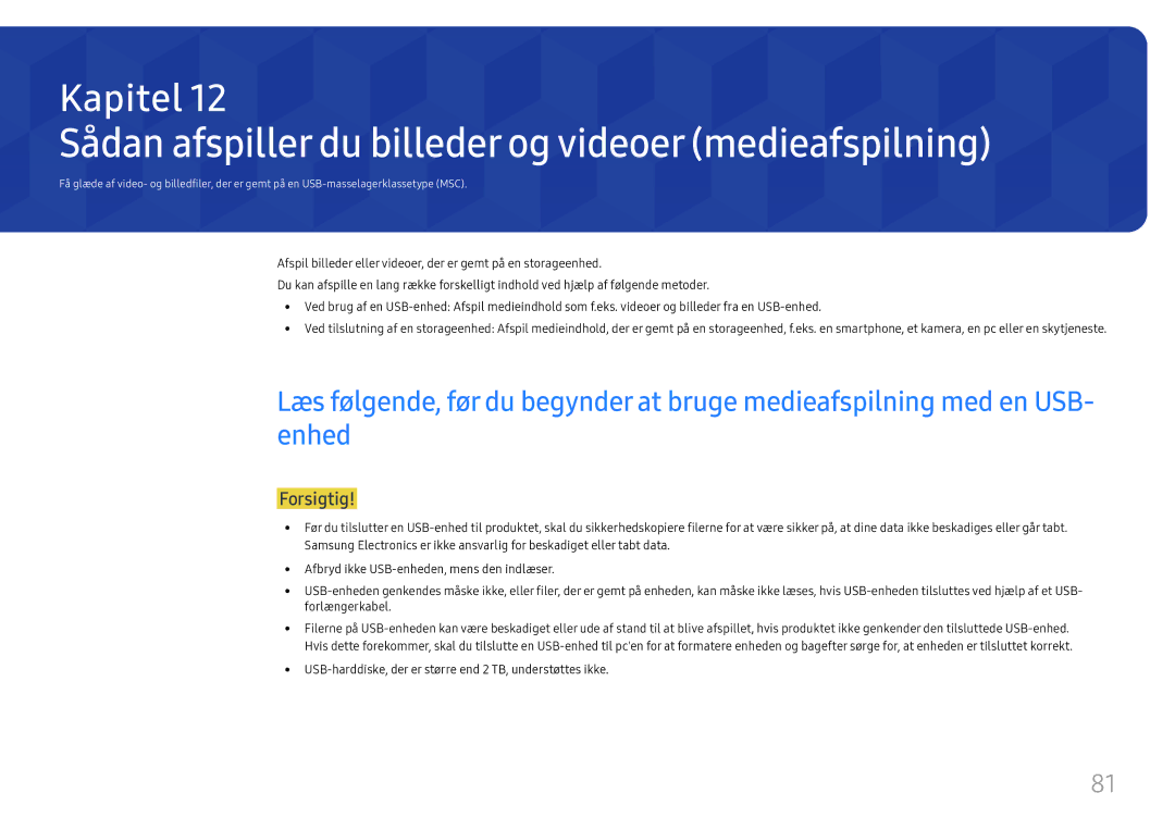 Samsung SBB-SS08FL1/EN manual Sådan afspiller du billeder og videoer medieafspilning, Forsigtig 