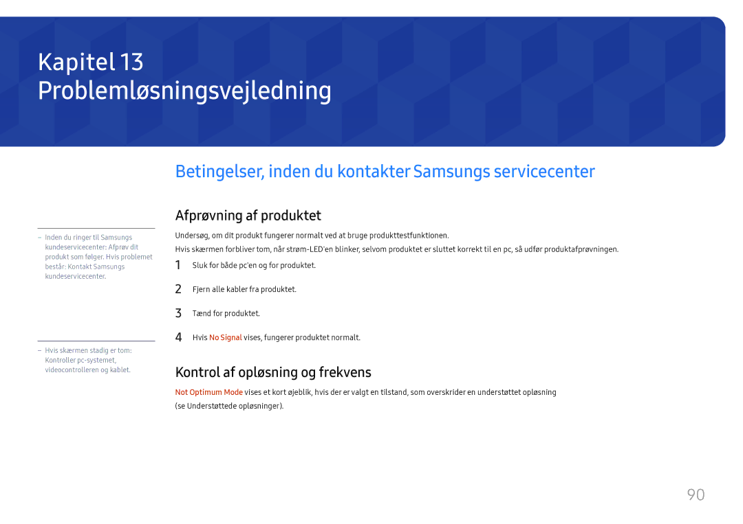 Samsung SBB-SS08FL1/EN manual Problemløsningsvejledning, Betingelser, inden du kontakter Samsungs servicecenter 