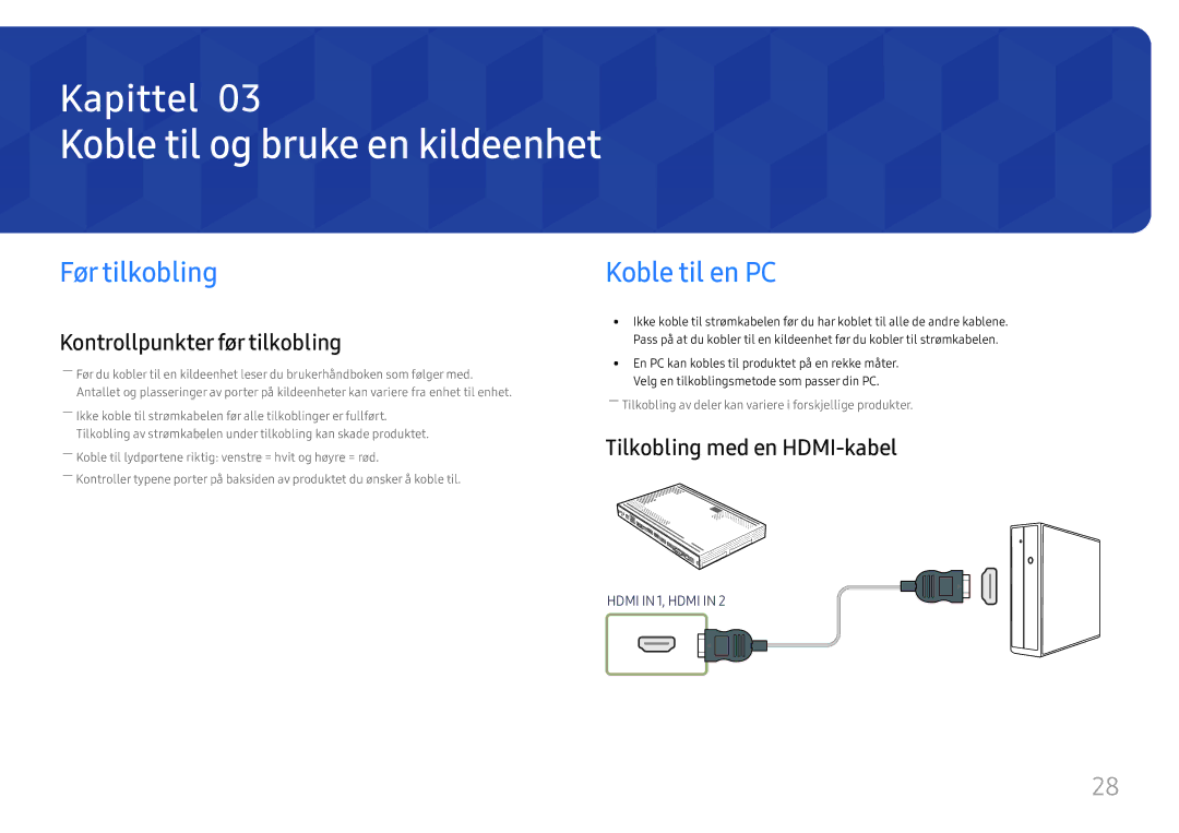 Samsung SBB-SS08FL1/EN Koble til og bruke en kildeenhet, Før tilkobling, Koble til en PC, Kontrollpunkter før tilkobling 