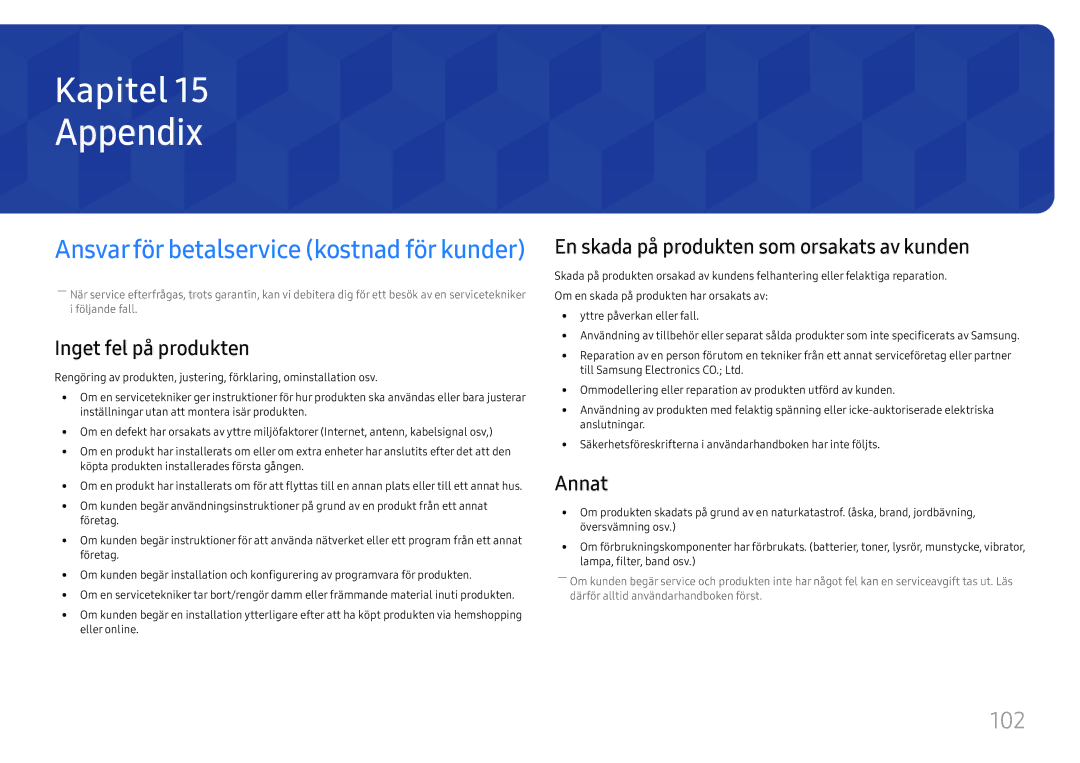 Samsung SBB-SS08FL1/EN manual Appendix, Inget fel på produkten, En skada på produkten som orsakats av kunden, Annat 