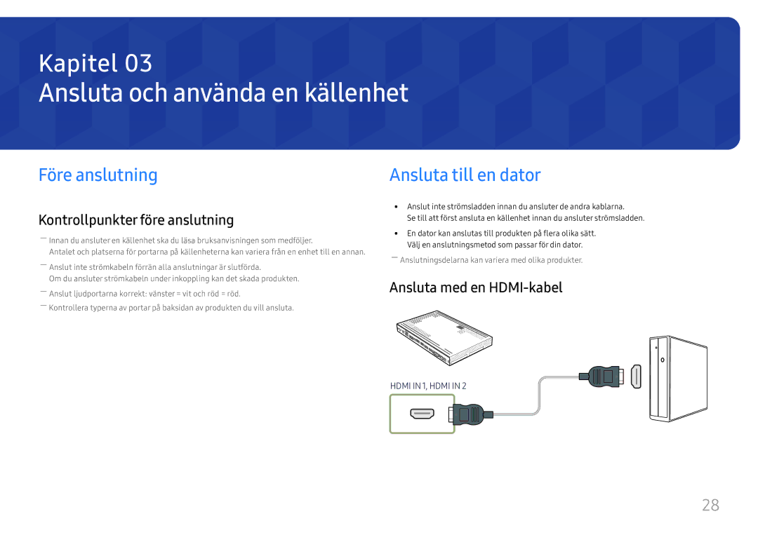 Samsung SBB-SS08FL1/EN Ansluta och använda en källenhet, Före anslutning, Ansluta till en dator, Ansluta med en HDMI-kabel 