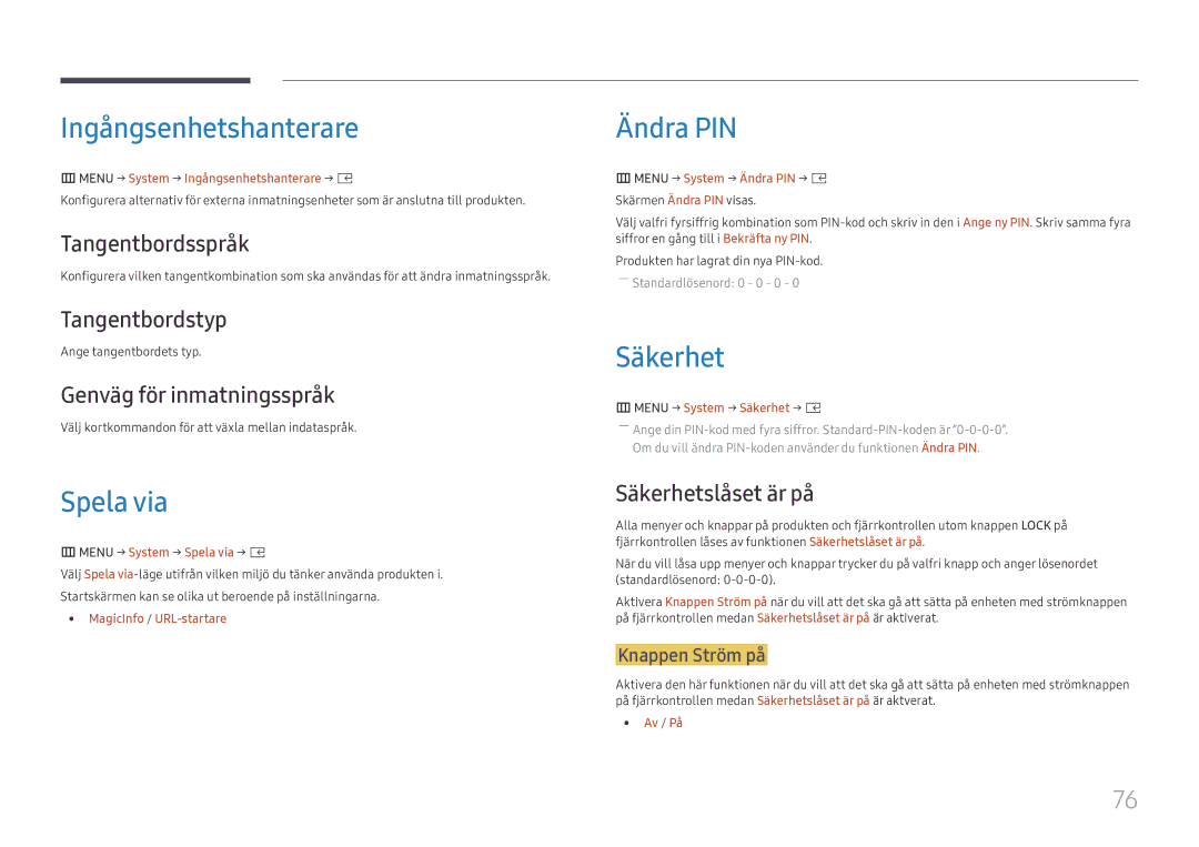 Samsung SBB-SS08FL1/EN manual Ingångsenhetshanterare, Spela via, Ändra PIN, Säkerhet 