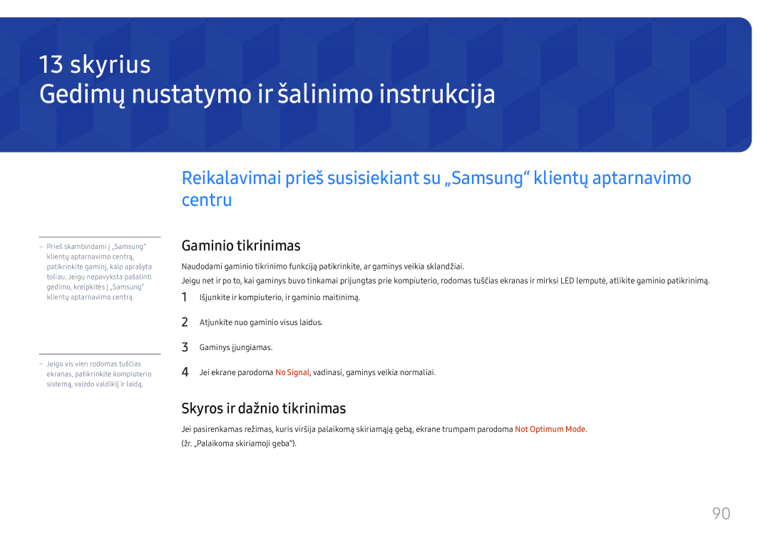 Samsung SBB-SS08FL1/EN manual Gedimų nustatymo ir šalinimo instrukcija, Gaminio tikrinimas, Skyros ir dažnio tikrinimas 