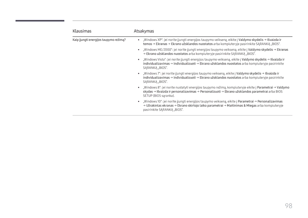 Samsung SBB-SS08FL1/EN manual KlausimasAtsakymas, Kaip įjungti energijos taupymo režimą? 