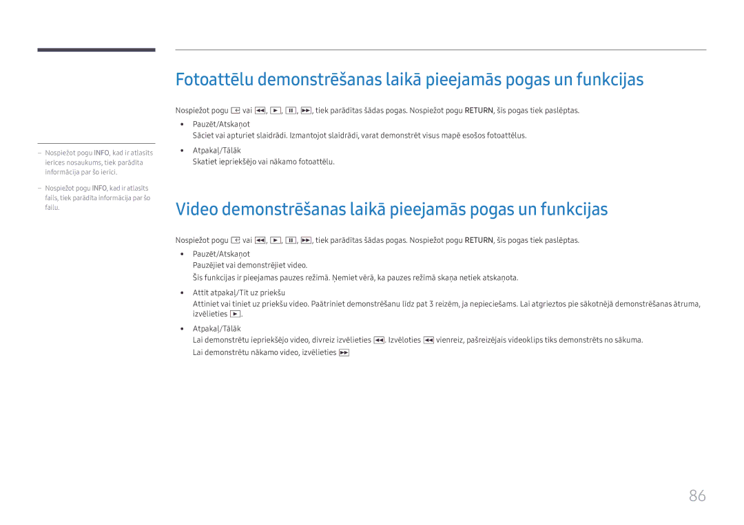 Samsung SBB-SS08FL1/EN manual Fotoattēlu demonstrēšanas laikā pieejamās pogas un funkcijas 