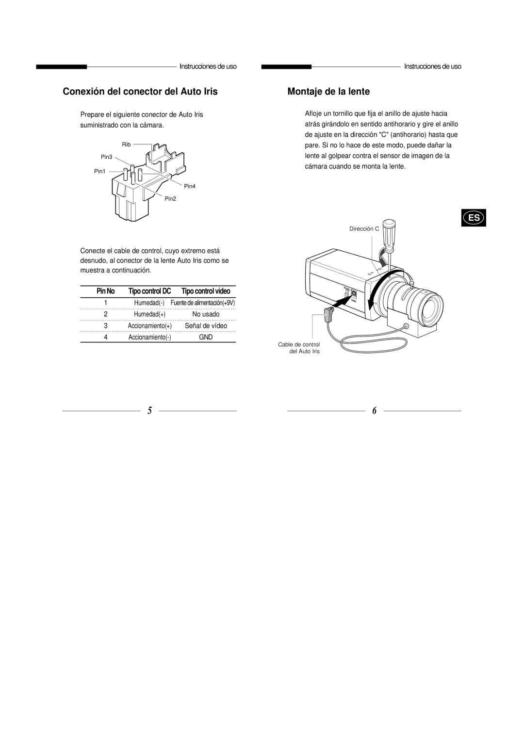 Samsung SBC-300AP, SBC-331AP, SBC-330AP, SBC-301AP, SBC-330AN manual Conexión del conector del Auto Iris, Montaje de la lente 