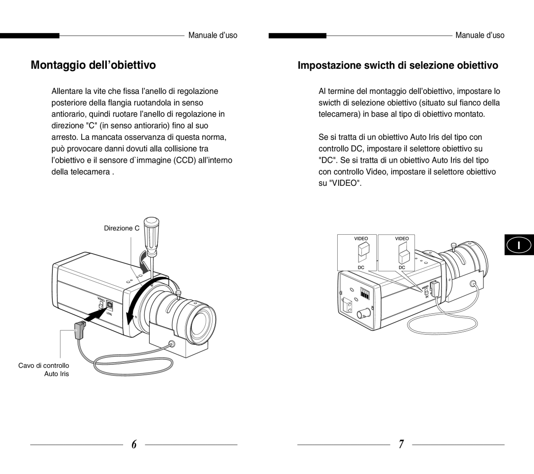 Samsung SBC-330AP, SBC-331AP manual Montaggio dell’obiettivo, Impostazione swicth di selezione obiettivo 