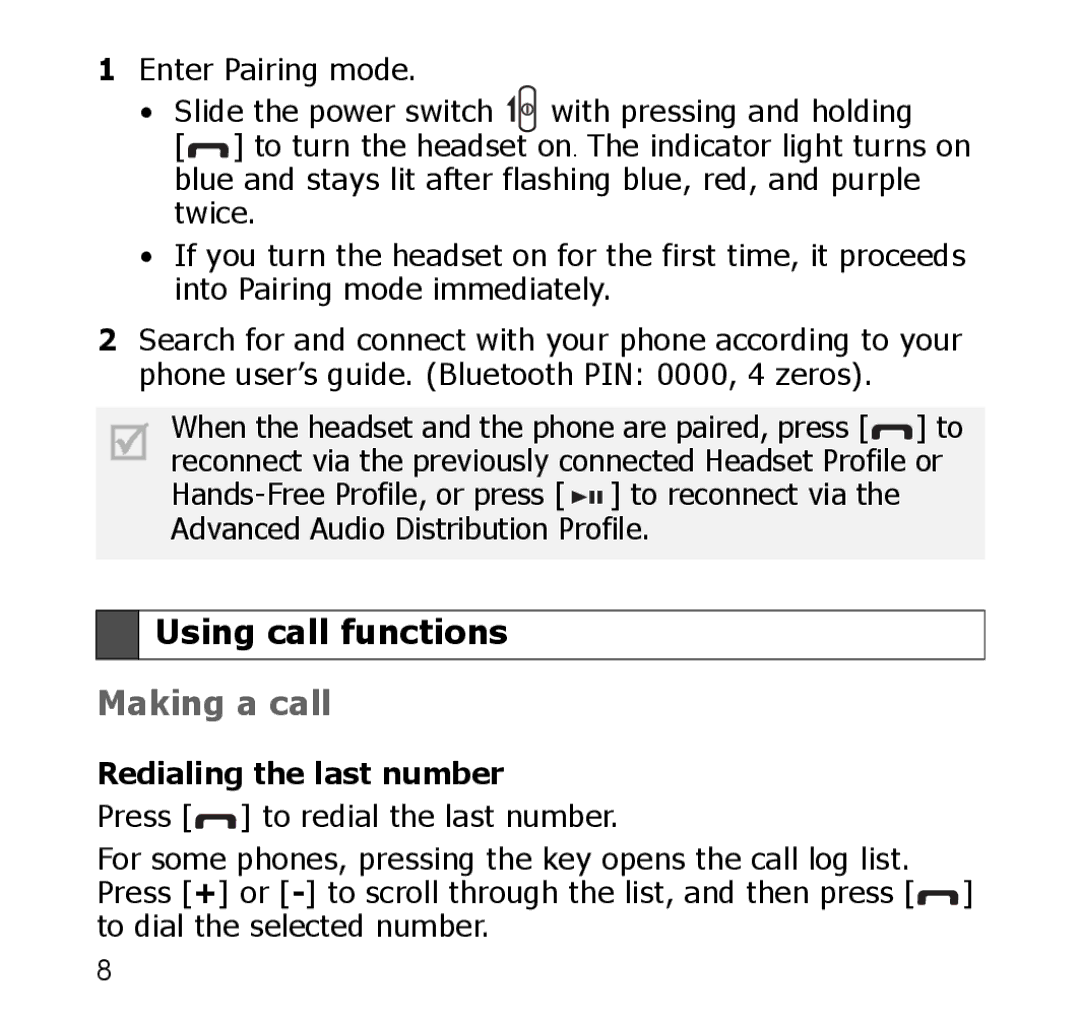 Samsung SBH650 manual Using call functions, Making a call, Redialing the last number 