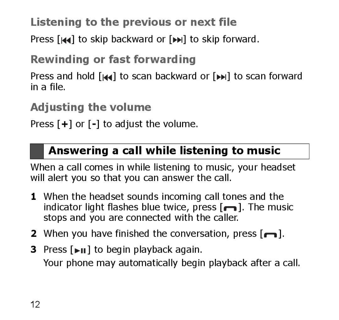 Samsung SBH650 manual Listening to the previous or next file, Rewinding or fast forwarding, Adjusting the volume 